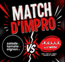 Match d'impro théâtrale : La B.U.L.L.E de l'impro VS les STO (Salade, Tomate, Oignons)